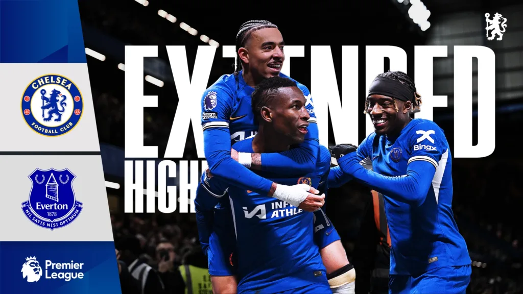 Epic Showdown : Chelsea vs Everton Highlights